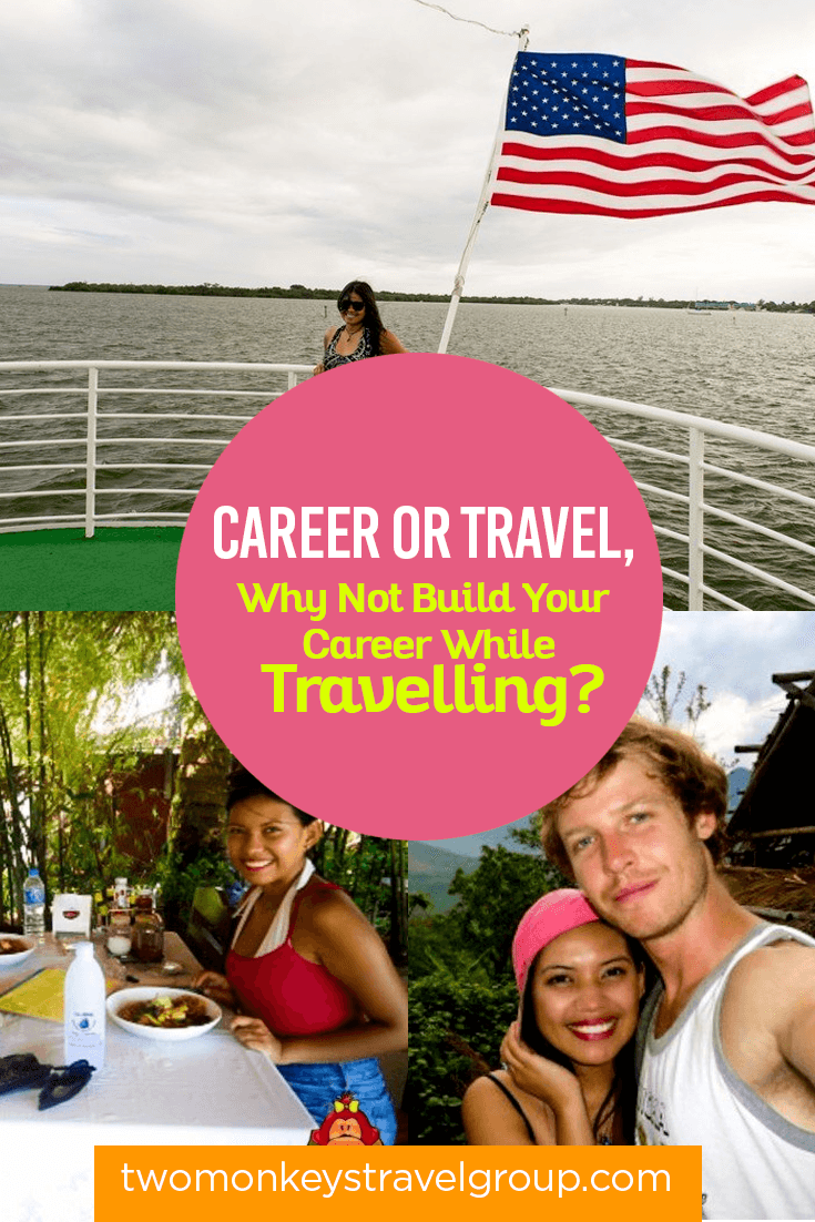 Career or Travel, Why Not Build Your Career While Travelling