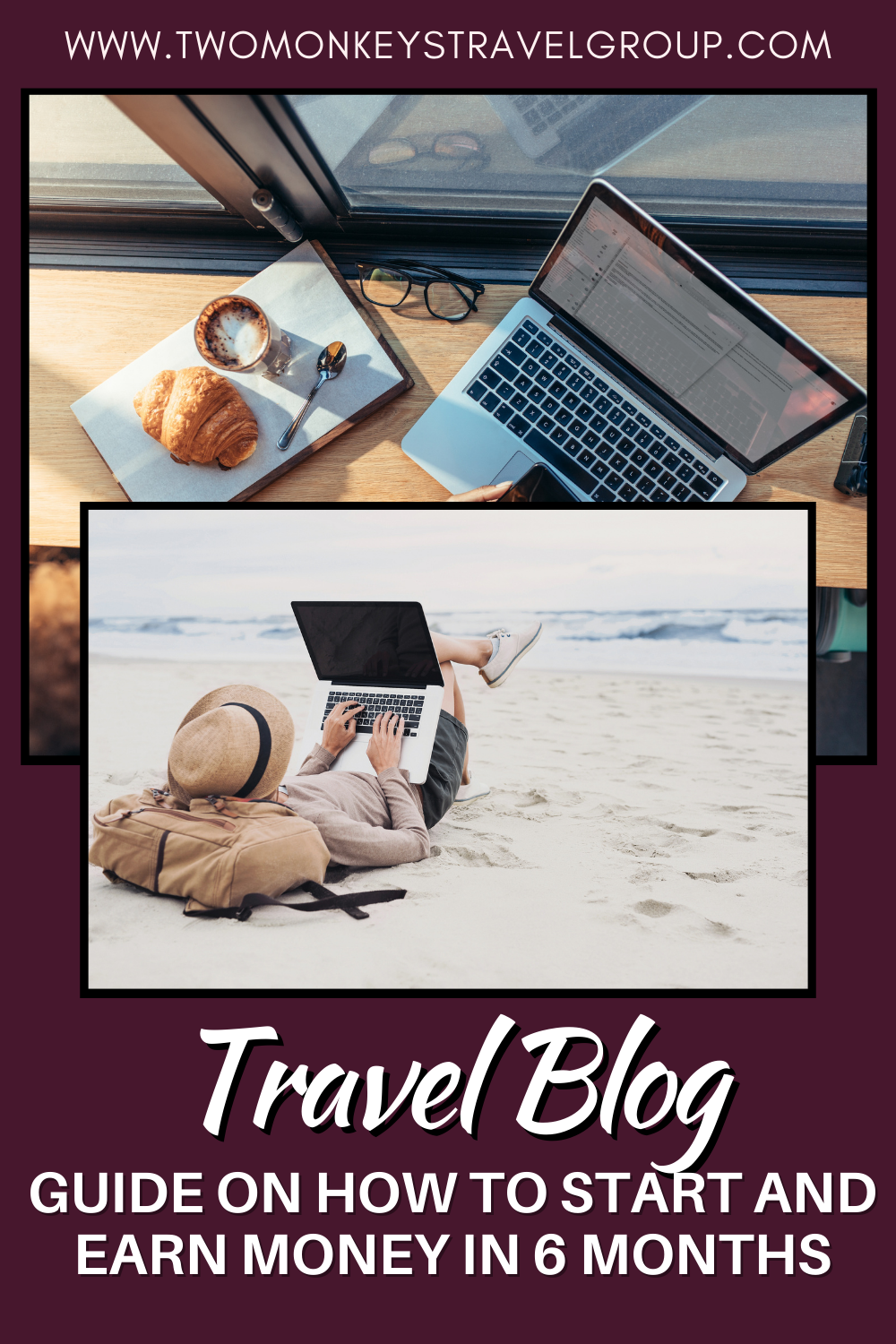 How to Start a Travel Blog and Earn Money in 6 months (Part 1 of 2)3