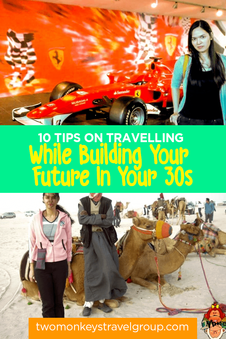 10 Tips On Travelling While Building Your Future In Your 30s