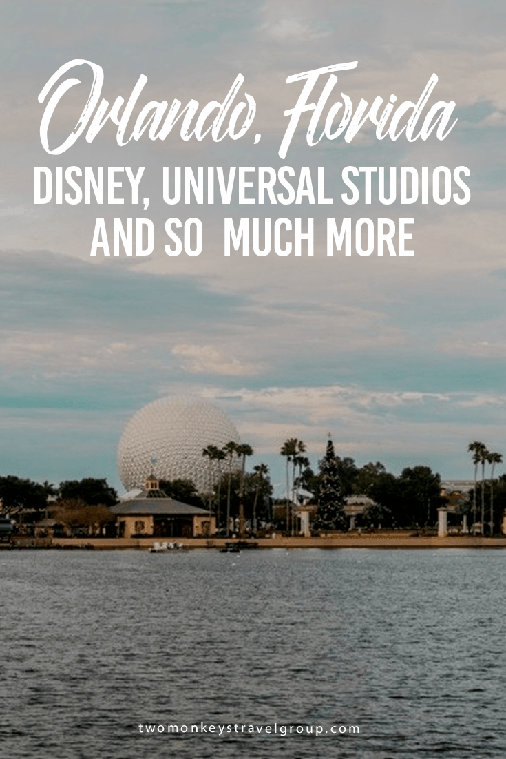 Orlando, Florida – Disney World, Universal Studios and so much more