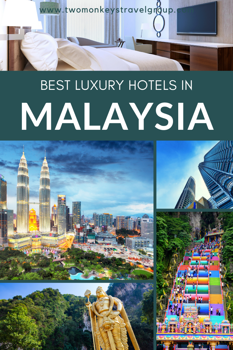 List of the Best Luxury Hotels in Malaysia