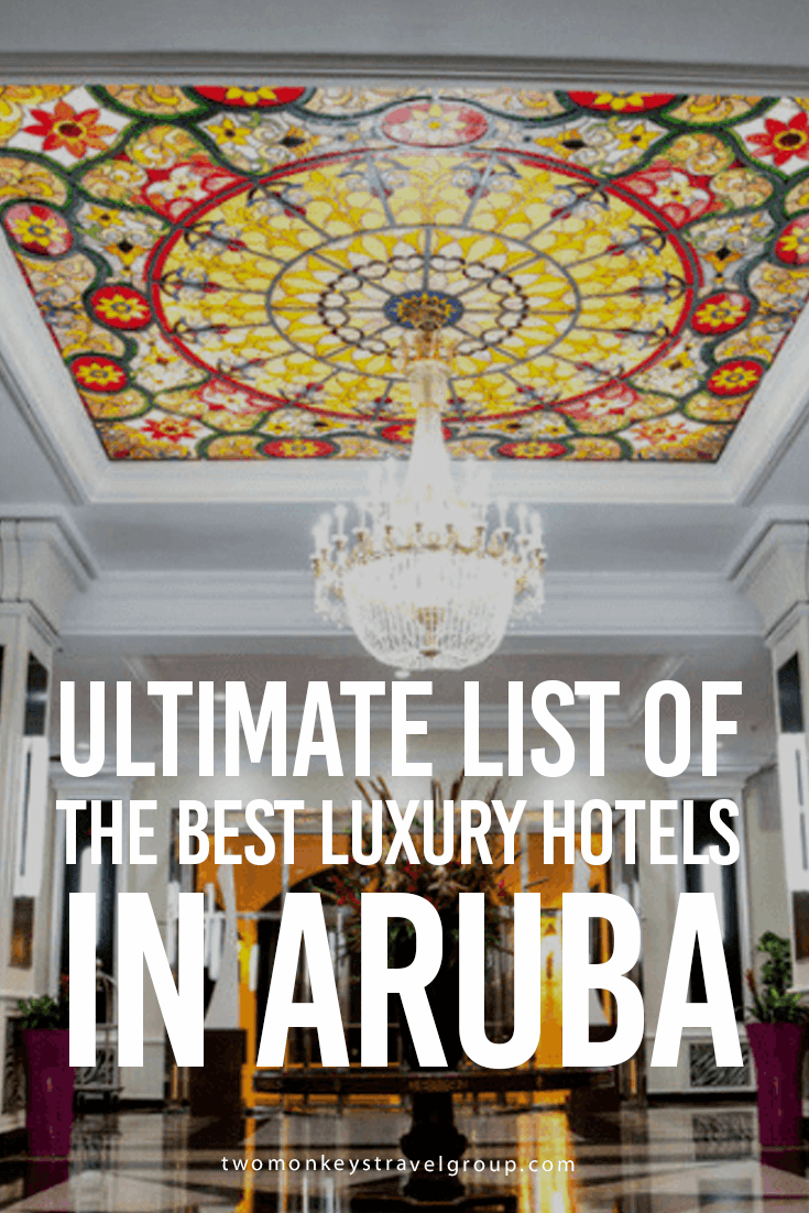 Ultimate List of the Best Luxury Hotels in Aruba