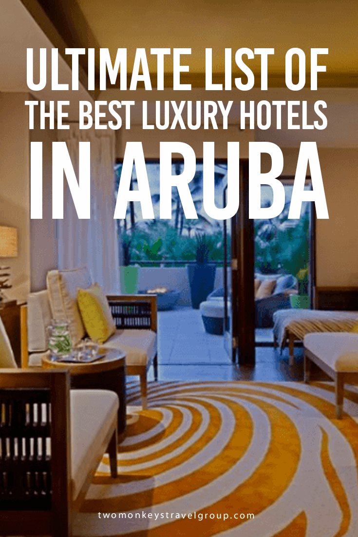 Ultimate List of the Best Luxury Hotels in Aruba