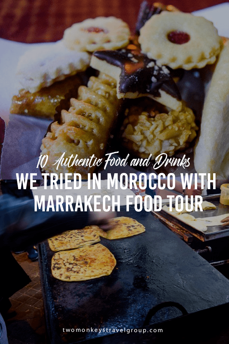 10 Authentic Food and Drinks we tried in Morocco with Marrakech Food Tour