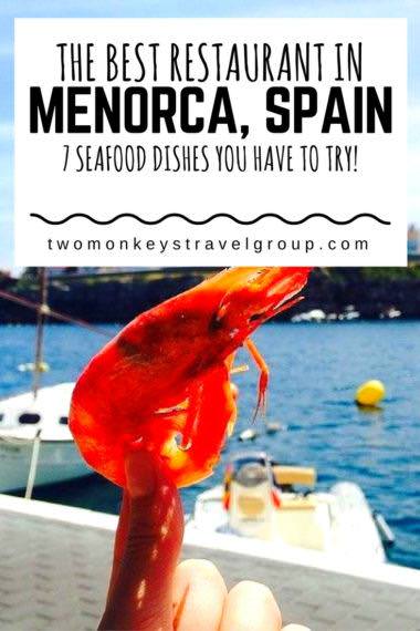 The Best Restaurants in Menorca, Spain - 7 Seafood Dishes you have to try!