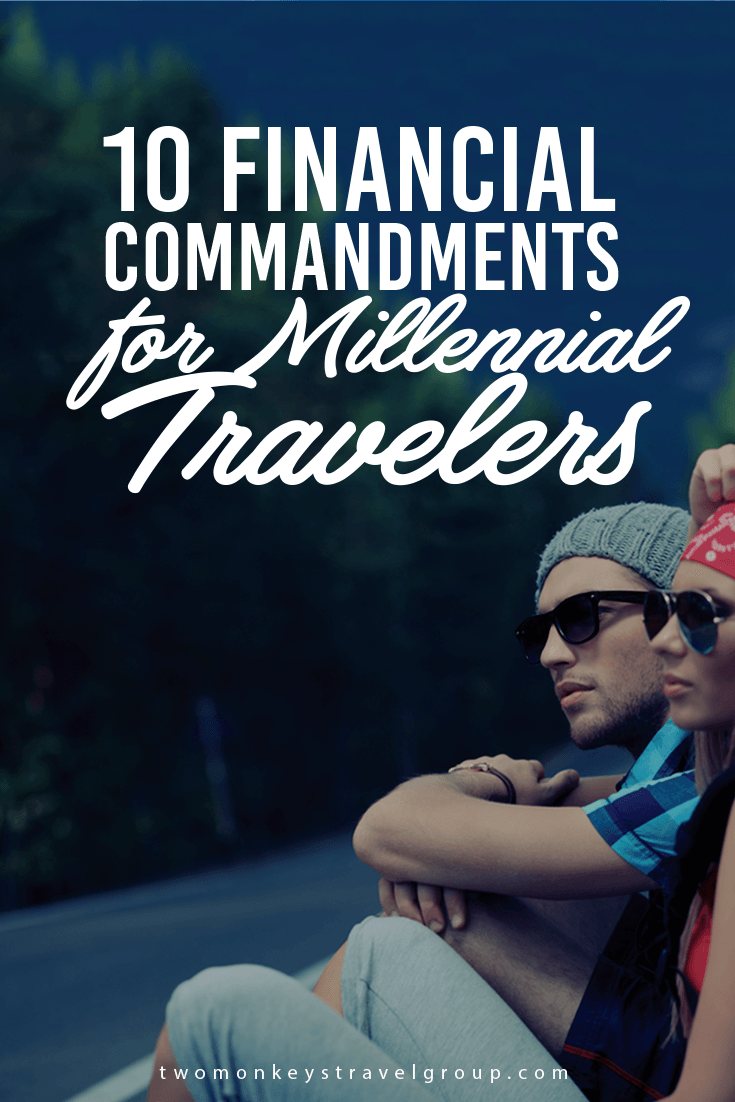 10 Financial Commandments for Millennial Travelers