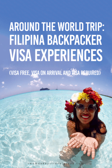 Around the World Trip: Filipina Backpacker Visa Experiences