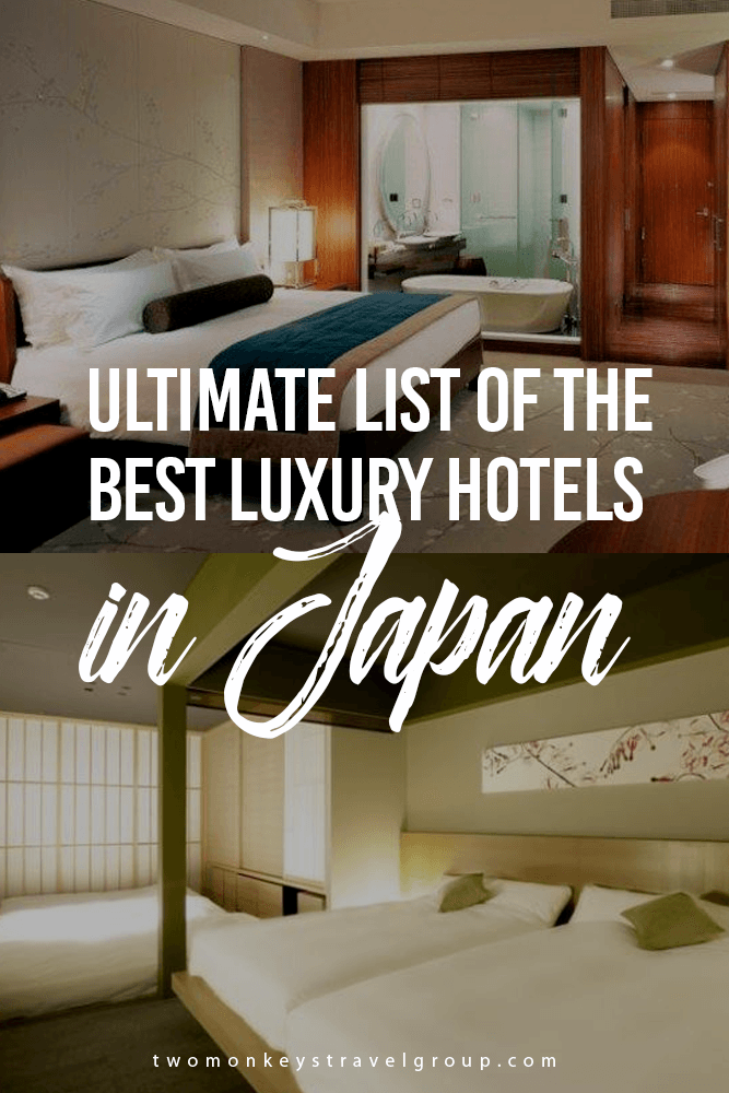 Ultimate List of the Best Luxury Hotels in Japan