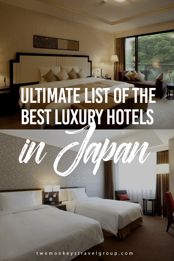 Ultimate List of the Best Luxury Hotels in Japan