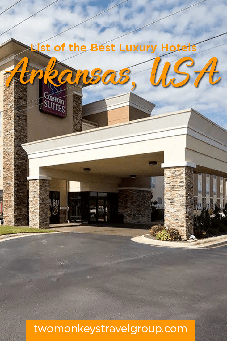 List of the Best Luxury Hotels in Arkansas, USA