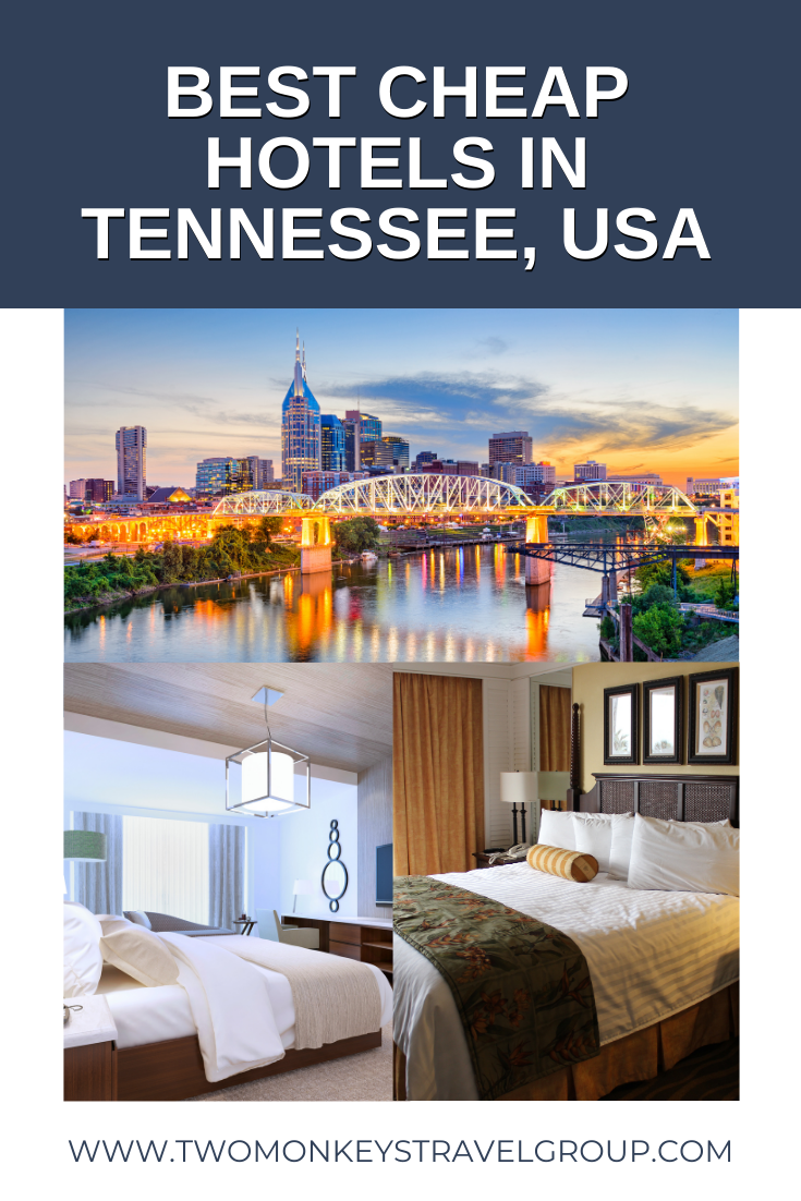 Ultimate List of the Best Cheap Hotels in Tennessee, USA