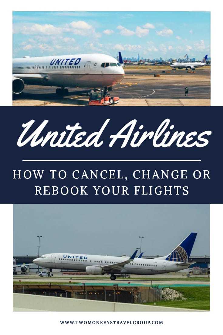 How to Cancel, Change or Rebook Your Flights with United Airlines