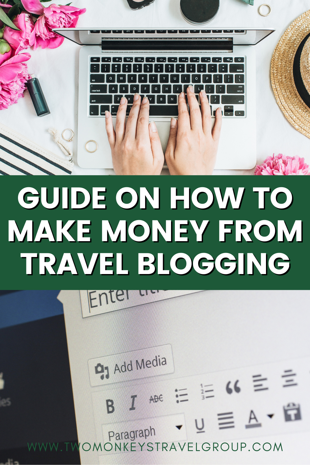 How to Make Money from Travel Blogging (Monetize your Travel Blog)