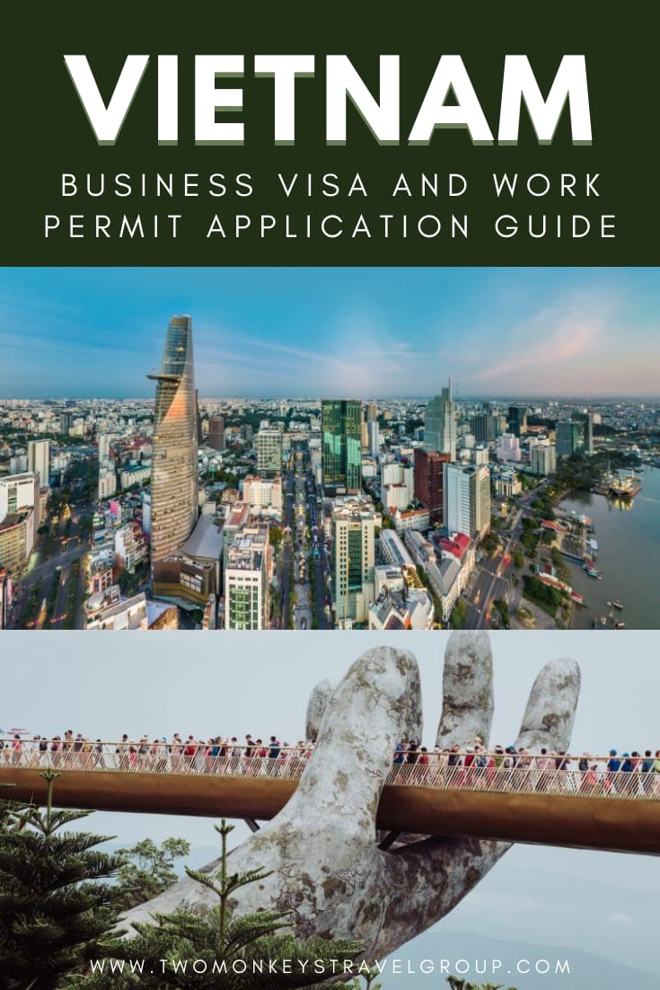 How To Apply For A Vietnam Business Visa and Work Permit For Philippine Passport Holders [More than 21 Days Stay]