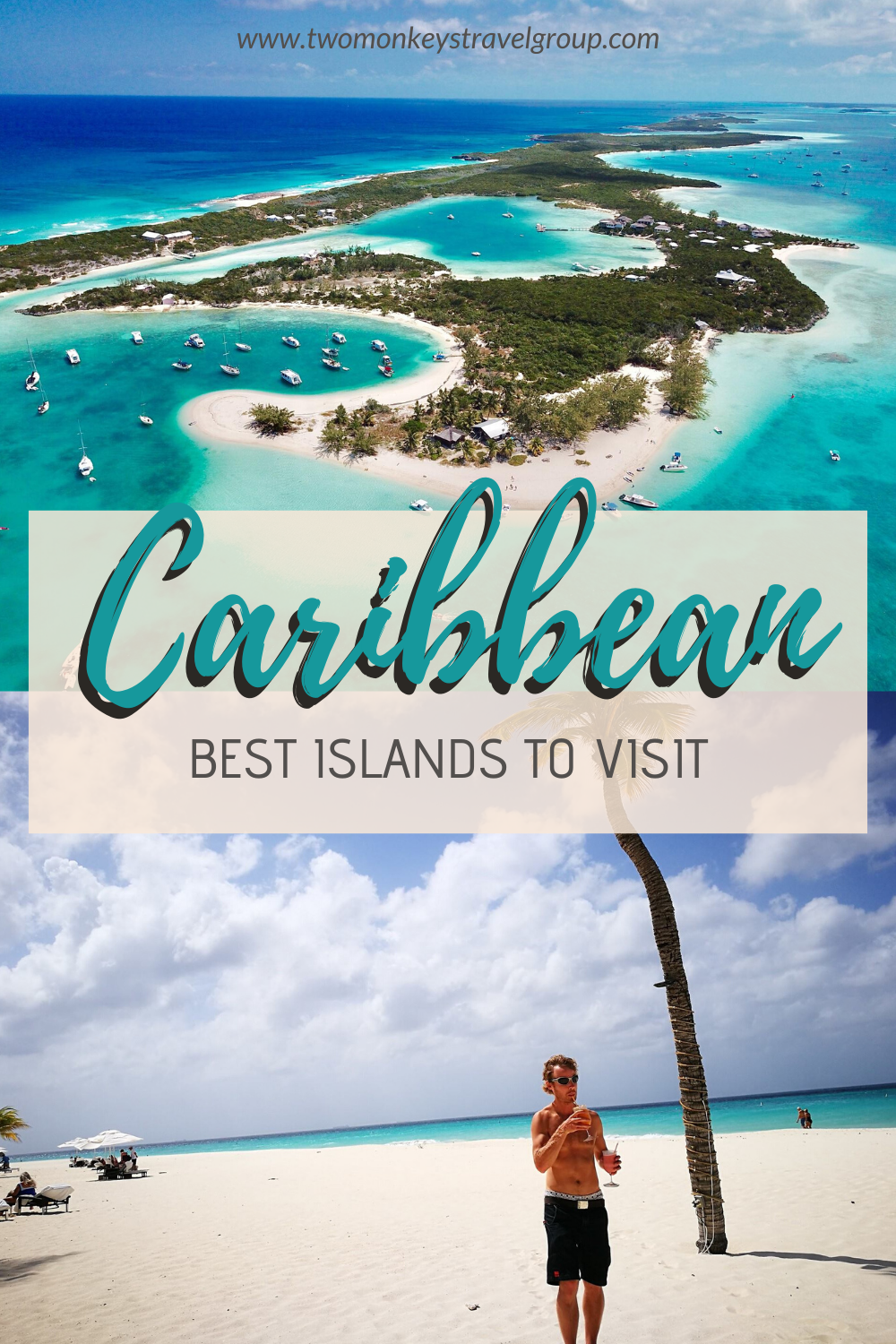 25 Best Islands in the Caribbean To Visit [With Photos and Travel Tips]