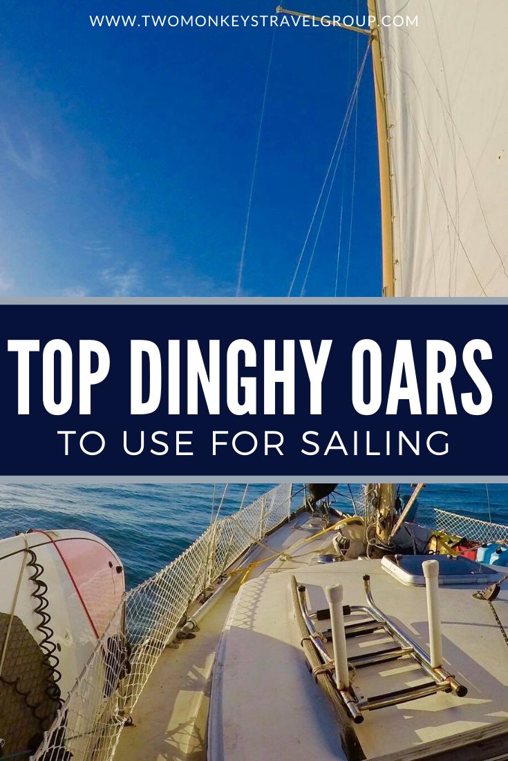 Top 8 Dinghy Oars to Use for Sailing Which Brand is the Best