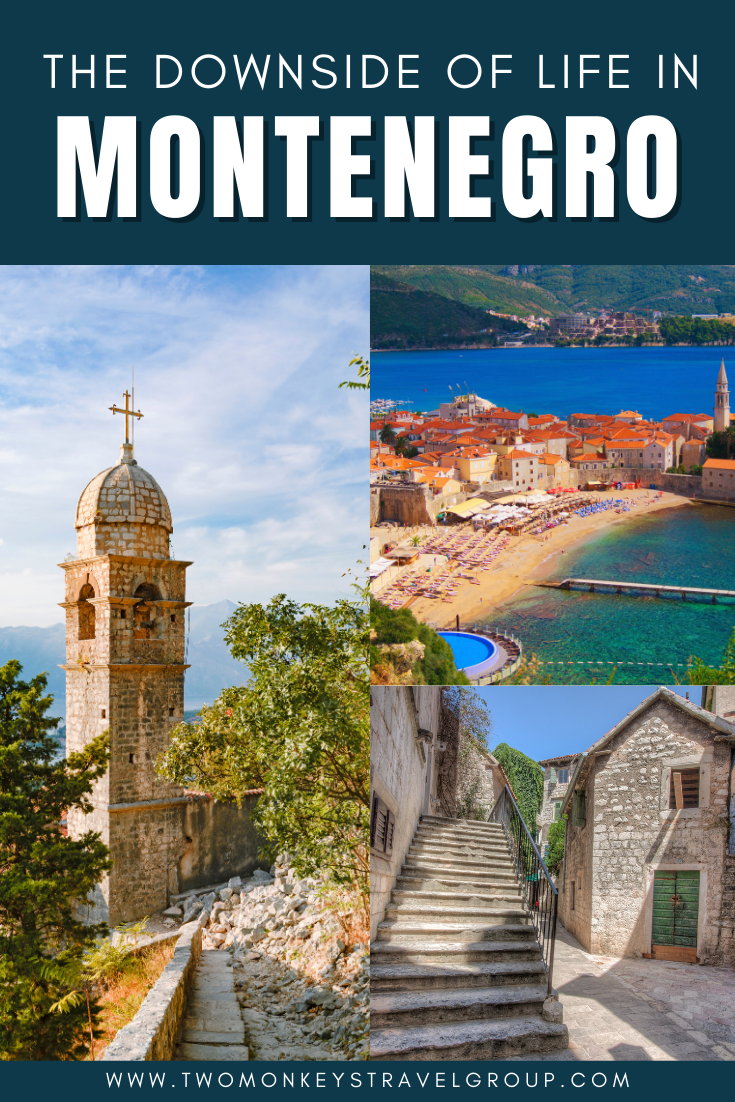 Cons and Difficulties of Living in Montenegro The Downside of Life in Montenegro