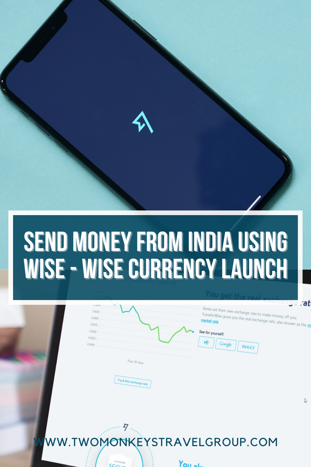 Send Money From India Using Wise Wise Currency Launch